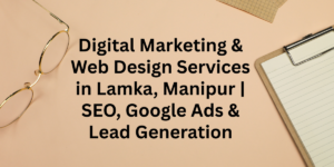web design services in lamka manipur