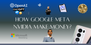 How Google NVIDIA Microsoft Meta make money